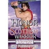 honor of a scottish warrior the maclomain series later years book 2 volume 2