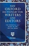 Image of New Oxford Dictionary for Writers and Editors: The Essential A-Z Guide to the Written Word (Reference)