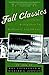 Book Fall Classics: The Best Writing About the World Series' First 100 Years