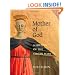 Mother of God: A History of the Virgin Mary
