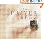The Prayer of Jabez Gift Edition: Breaking Through to the Blessed Life (Breakthrough Series)