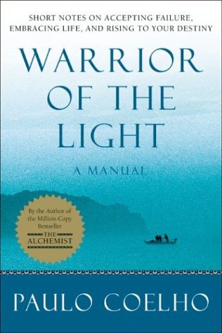 Warrior of the Light: A Manual under Authors, A-Z in The Books Store