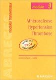 Module 9 : Ath�roscl�rose-Hypertension-Thrombose
