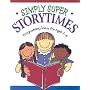 Simply Super Storytimes: Programming Ideas for Ages 3-6