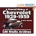 Chevrolet History : 1929-1939 (Pictorial History Series No. 1) (Pictorial History of Chevrolet, 1929-1939)