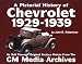Chevrolet History : 1929-1939 (Pictorial History Series No. 1) (Pictorial History of Chevrolet, 1929-1939)