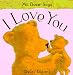 Mr. Bear Says I Love You