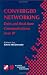 Converged Networking: Data and Real-time Communica...