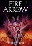 Fire Arrow: The Second Song of Eirren