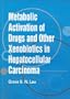 Metabolic Activation of Drugs (Young Scholars Dissertation Awards)