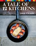 A Tale of 12 Kitchens: Family Cooking in Four Countries