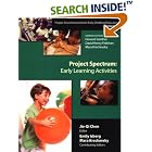 Click here to buy Project Spectrum: Early Learning Activities (Project Zero Frameworks for Early Childhood Education, Vol 2) by  Harvard Project Zero, Howard Gardner, David Henry Feldman, and Mara Krechevsky.
