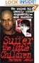 Suffer The Little Children (True Crime S.)