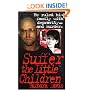 Suffer The Little Children (True Crime)