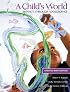 A Child's World: Infancy Through Adolescence