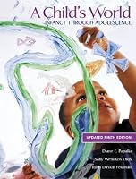 A Child's World: Infancy Through Adolescence