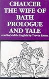 The Wife of Bath's Prologue and Tale (Cambridge School Chaucer)