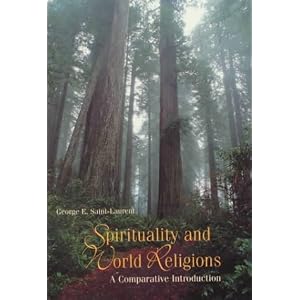 Spirituality and World Religions: A Comparative Introduction