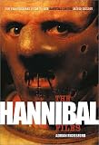 The Hannibal Files: The Unauthorised Guide to the Hannibal Lector Movie Trilogy