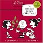 A Charlie Brown Christmas: The Making of a Tradition A Charlie Brown Christmas: The Making of a Tradition