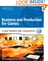 Business and Production: A GameDev.net Collection