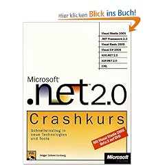 Microsoft .NET 2.0 Crashkurs. Beta 2 Edition, m. 1 DVD-ROM