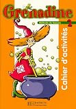 Revue Hachette  / Grenadine 2 : Cahier d'activités