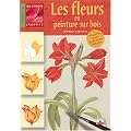 Les fleurs en peinture sur bois