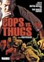 Cops vs. Thugs