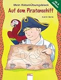 Auf dem Piratenschiff - Mein R&auml;tsel-&Uuml;bungsblock - Katrin Merle