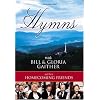 Hymns With Bill & Gloria Gaither and Their Homecoming Friends
