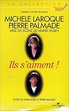 Pierre Palmade & Michèle Laroque : Ils saiment ! [VHS]
