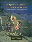 The Spirit of Tio Fernando: A Day of the Dead Story/El Espiritu De Tio Fernando : Una Historia Del Dia De Los Muertos
