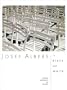 Josef Albers in Black and White: March 2 - April 9, 2000