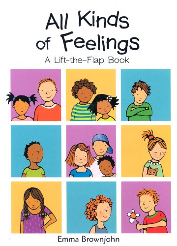 Childrens Toyshop  Children & Baby Books : All Kinds of Feelings: A Lift-the-Flap Book (All Kinds Of...)