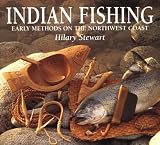 Indian Fishing: Early Methods on the Northwest Coast