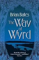 The Way of Wyrd: Tales of an Anglo-Saxon Sorcerer