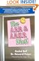 The A.D.D. and A.D.H.D. Diet! A Comprehensive Look at Contributing Factors and Natural Treatments for Symptoms of Attention Deficit Disorder and Hyperactivity