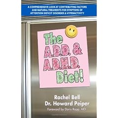 The A.D.D. & A.D.H.D. Diet!