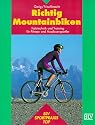 Richtig Mountainbiken