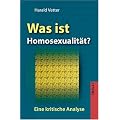 Was ist Homosexualit�t?: Eine kritische Analyse