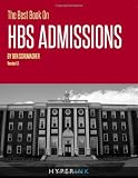 The Best Book On HBS Admissions