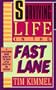 Surviving Life in the Fast Lane: A Discussion Guide