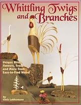 Whittling Twigs & Branches