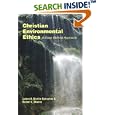 Christian Environmental Ethics: A Case Method Approach (Ecology and Justice Ser) by  James B. Martin-Schramm and Robert L. Stivers