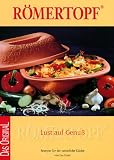 Lust auf Genuss. In den besten K�chen der Welt. Mit 430 Rezepten