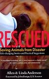 Rescued: Saving Animals from Disaster