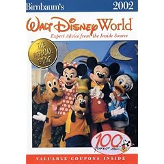 Walt Disney World 2002: Expert Advice from the Inside Source (Birnbaum's Travel Guides)
