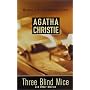 Three Blind Mice (St. Martin's Minotaur Mysteries)