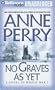 No Graves As Yet: A Novel Of World War I